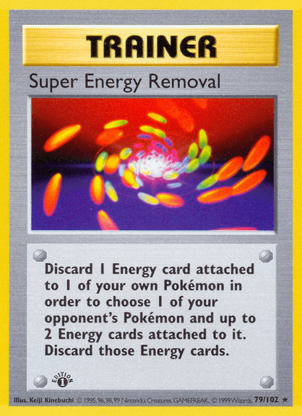 Super Energy Removal — 1st Edition